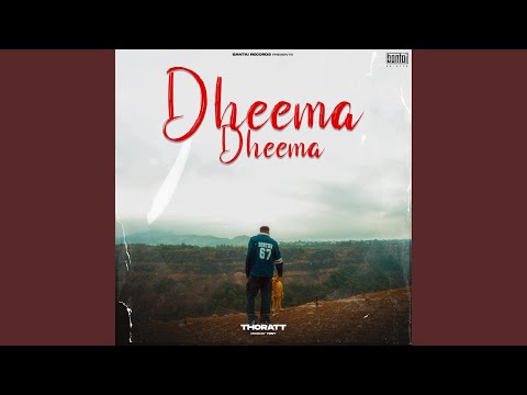 Dheema Dheema