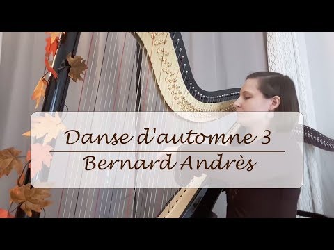 Danse d'automne 3 - Bernard Andrès (harp)