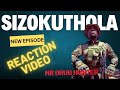 NEW SIZOKUTHOLA FULL EPISODES REACTION VIDEO