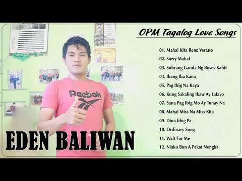 EDEN BALIWAN Tagalog Love Songs Collection 2021 - All Songs NonStop Tagalog Compilation Songs