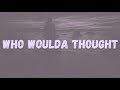 ArrDee - Who Woulda Thought (Lyrics) ft. Lola Young