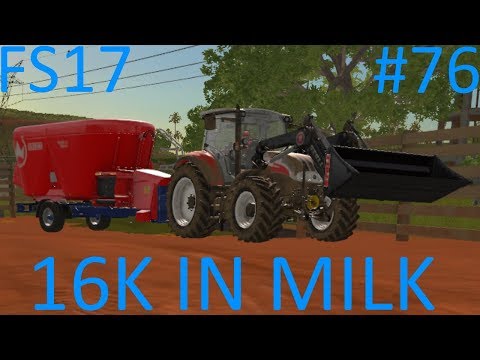 Farming Simulator 2017 Platinum Edtion | 16K IN MILK | Estancia Lapacho | Episode 76