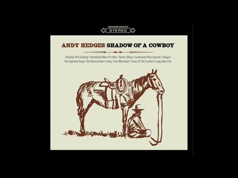 Andy Hedges - Horseback Man for Hire