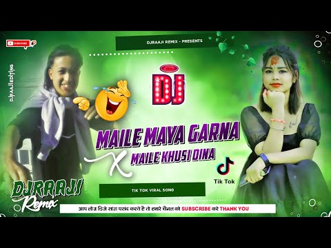 🎧 Nepali Dj || Maile Maya Garna Janina Hola || Tik Tok Viral Song || Nepali Dj Song || DjRaaji Remix