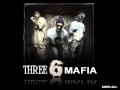 Three 6 Mafia - You Scared (part 2)