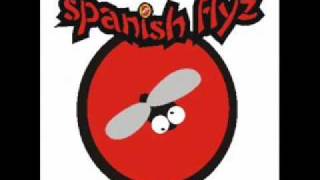 Spanish Flyz - Kasno je