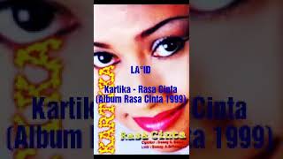 Download lagu Kartika - Rasa Cinta (Album Rasa Cinta 1999) mp3 Download lagu Kartika - Rasa Cinta (Album Rasa Cinta 1999) mp3