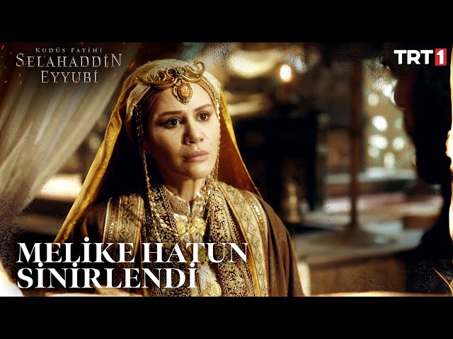 Melike Hatun Karara Sinirlendi - Kudüs Fatihi Selahaddin Eyyubi 6. Bölüm