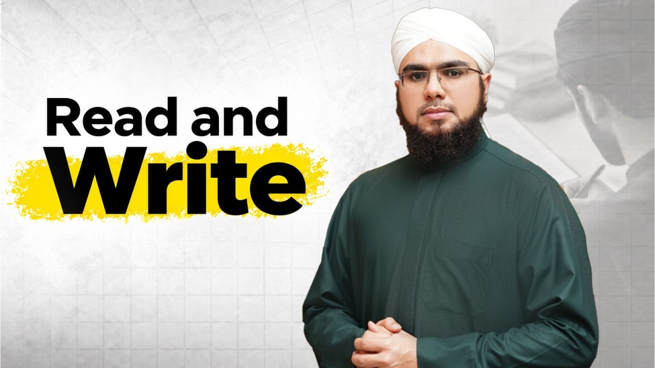 Read and Write | Parhna Aur Likhna Kyun Zaroori Hai? | Bilal Ahmed Madani