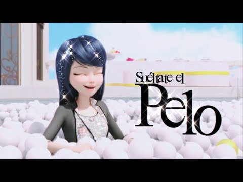 Suéltate el pelo - Miraculous Ladybug - Tini