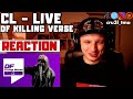 THE BADDEST (CL's Killing Verse Live! Dirty Vibe, Lifted, Hello Bitches, +HWA+ & more | REACTION)