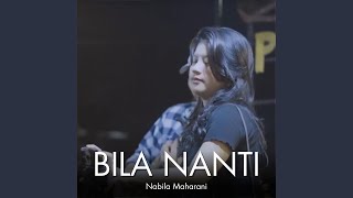 Download lagu Bila Nanti (Live Ngamen) mp3 Download lagu Bila Nanti (Live Ngamen) mp3