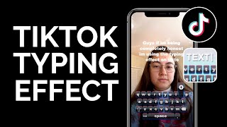How to Use the Typing Effect on TikTok (Keyboard Typing Sound)