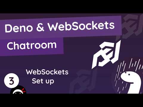 Deno WebSockets Tutorial 3 WebSockets Setup