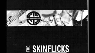 The Skinflicks - Cider Lane 77 (All songs)