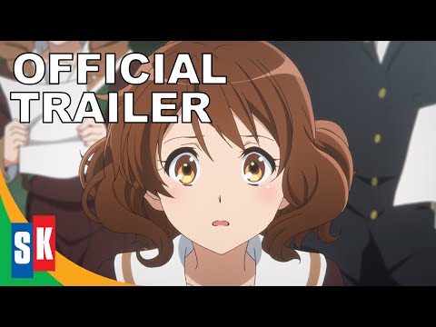 Sound! Euphonium the Movie: Welcome to the Kitauji High School Concert Band - English Trailer