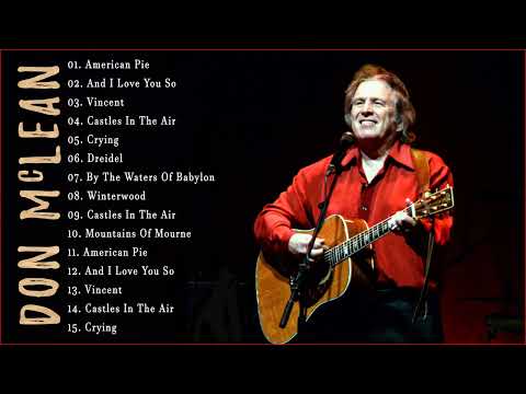 Don Mclean Greatest Hits Full Album 2022 || Best Of Don Mclean Playlist