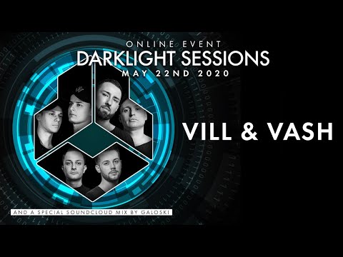 Online Darklight Sessions - Event 2 | Vill & Vash