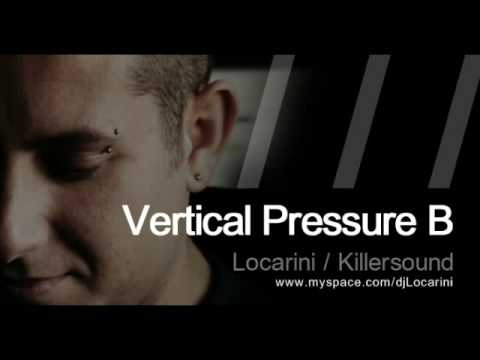 Vertical Pressure B //  Locarini - killersound