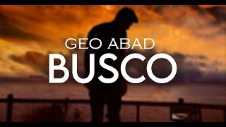 Geo Abad- Busco