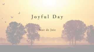 Joyful Day (The aiM) - Lyrics EN / FR - Music & Lyrics : Guillaume Corpard