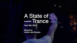 A State of Trance Year Mix 2023 (Mixed by Armin van Buuren) [OUT NOW]