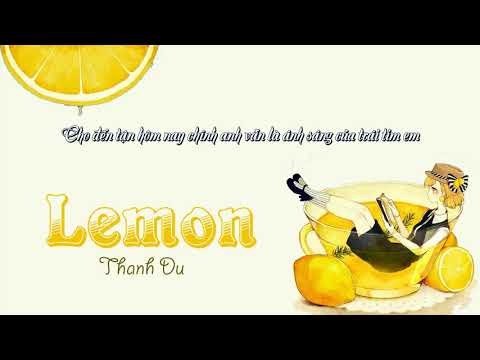 [Lời Việt] Lemon - Thanh Du ┃ レモン - Kenshi Yonezu