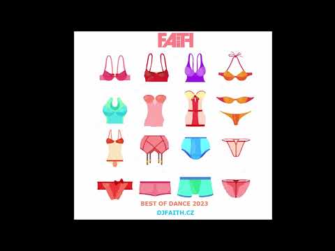 Dj Faith   Best Of Dance 2023