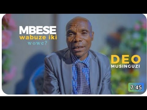 MBESE WABUZE IKI WOWE BY FRERE DEO// OFFICIAL VIDEO// KANISA LA YESU KRISTO