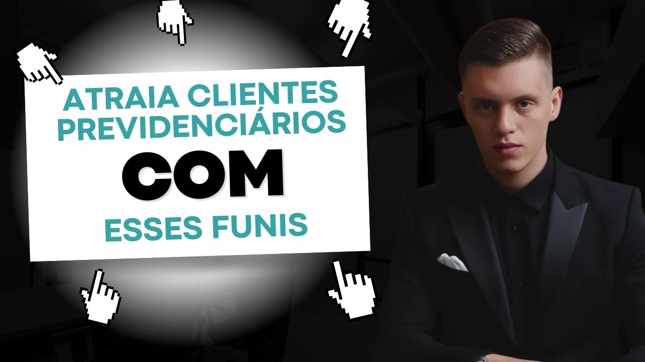 Funis Estratégicos de prospecção para Advogados Previdenciários