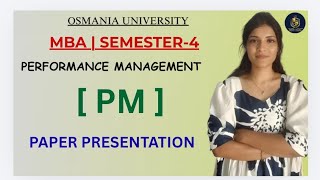 PM | PERFORMANCE MANAGEMENT | PAPER PRESENTATION | MBA | SEM-4 | OU | ‎⁨@shivanipallela