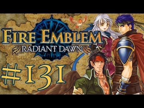 FIRE EMBLEM: RADIANT DAWN | #131 | Angriff der Getreuen