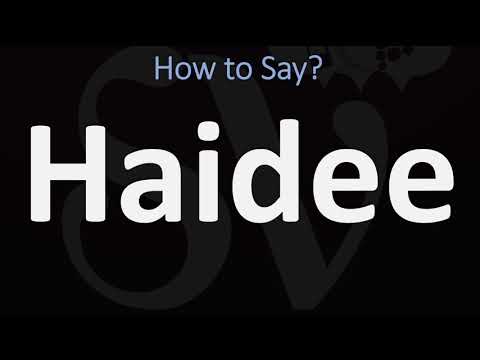 How to Pronounce Haidee? (CORRECTLY)