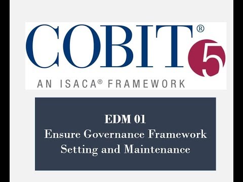 COBIT Processes - EDM01 - Governance Framework Setting 2