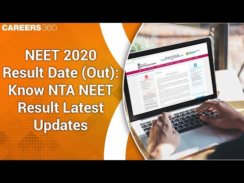 NEET 2020 Result Date (Out): Know NTA NEET result latest updates