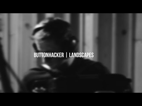 Paweł Janas (Buttonhacker) - Landscapes [OFFICIAL VIDEO]