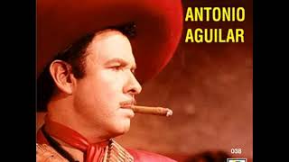 Antonio Aguilar, Que Te Ha Dado Esa Mujer