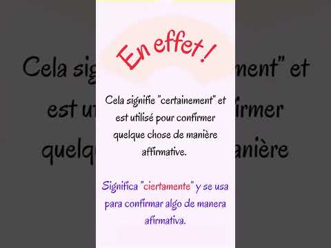 Voici d'autres façons de dire "Oui" en français / Aquí hay otras formas de decir "Sí" en francés