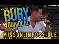 Bury Your Dead: Mission:Impossible - Furnace Fest 2024 (10/4/24)
