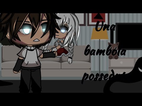 ~💀🗡Una bambola posseduta💀🗡~GLMM- speciale 470 iscritti👻~TW:Blood. 🇮🇹Ita🇮🇹mini horror movie