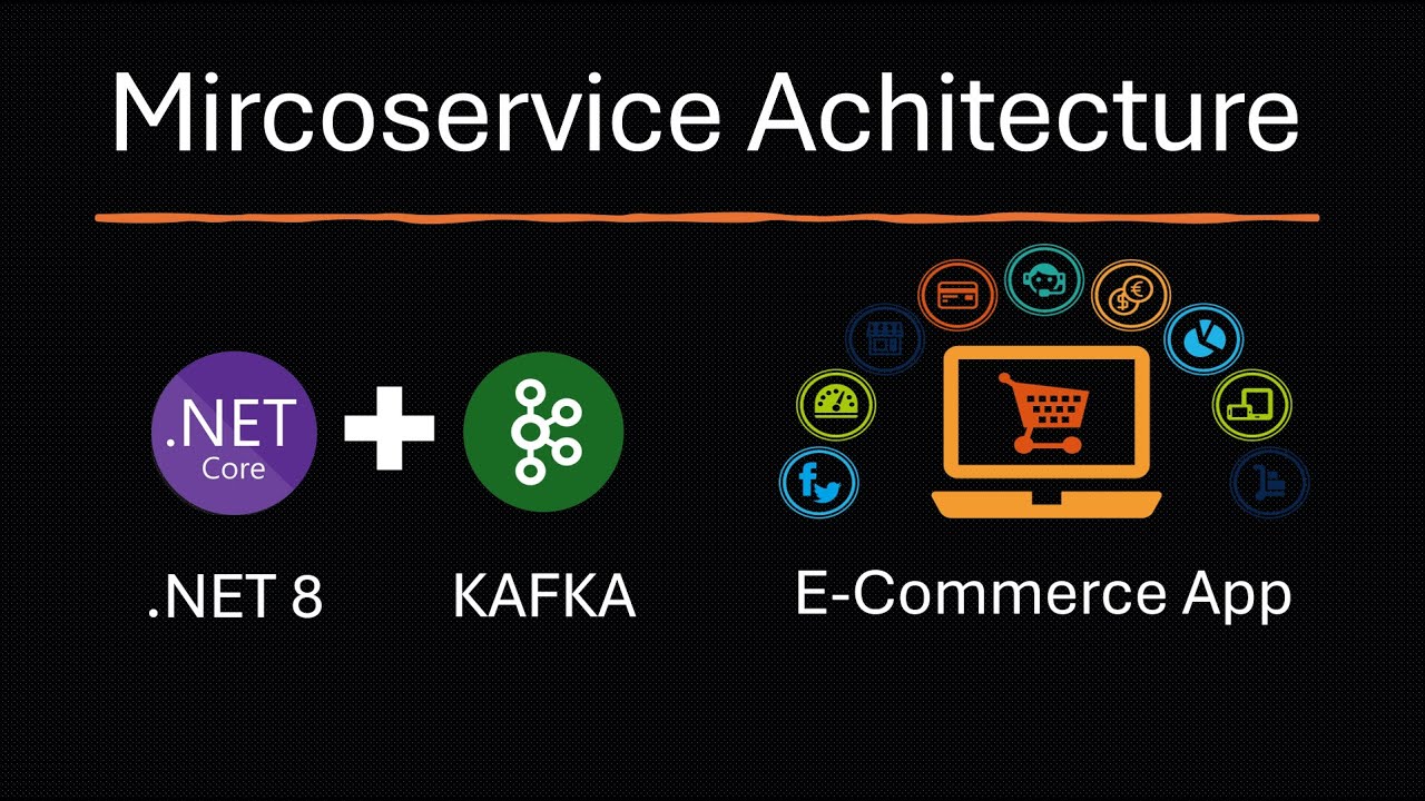 Microservices with Kafka: ECommerce Example (.NET 8)