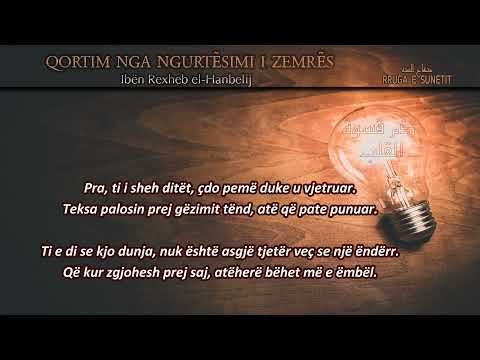 Poezi: "Qortim nga ngurtësimi i Zemrës" - Ibn Rexheb el Hanbeli