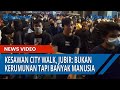 Kerumunan Di Kesawan City Walk Mardohar Bukan Kerumunan Tapi Banyak Manusia Di Situ