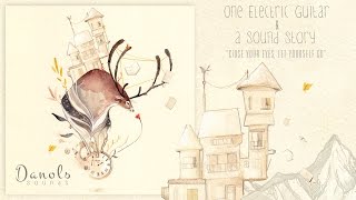 Danols • Sounds • Full Album | Solo Guitar & Sound Story