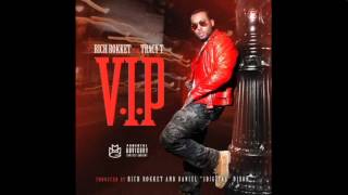 Rich Rokket ft. Tracy T - VIP