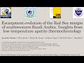 60.2 Syed Ali Turab - Escarpment evolution of the Red Sea margin of southwestern Saudi Arabia
