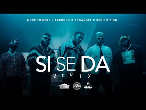 Myke Towers, Farruko, Arcangel, Sech & Zion - Si Se Da Remix (Video Oficial)