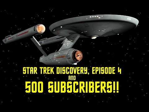 Star Trek Discovery Episode 4 - Spoiler Review