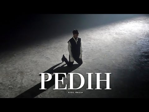 Aidil Maula - Pedih (Official Music Video)