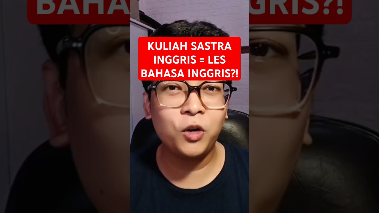 Kata siapa kuliah Sastra Inggris itu sama kayak les Bahasa Inggris?? 🤡 #kuliah #sastrainggris #mitos